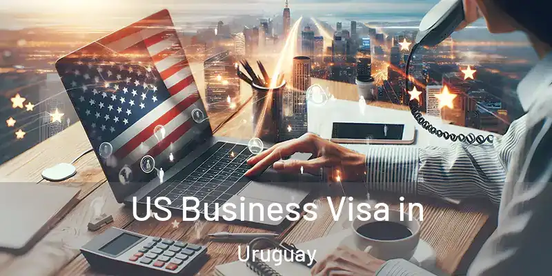  US Business Visa in Uruguay